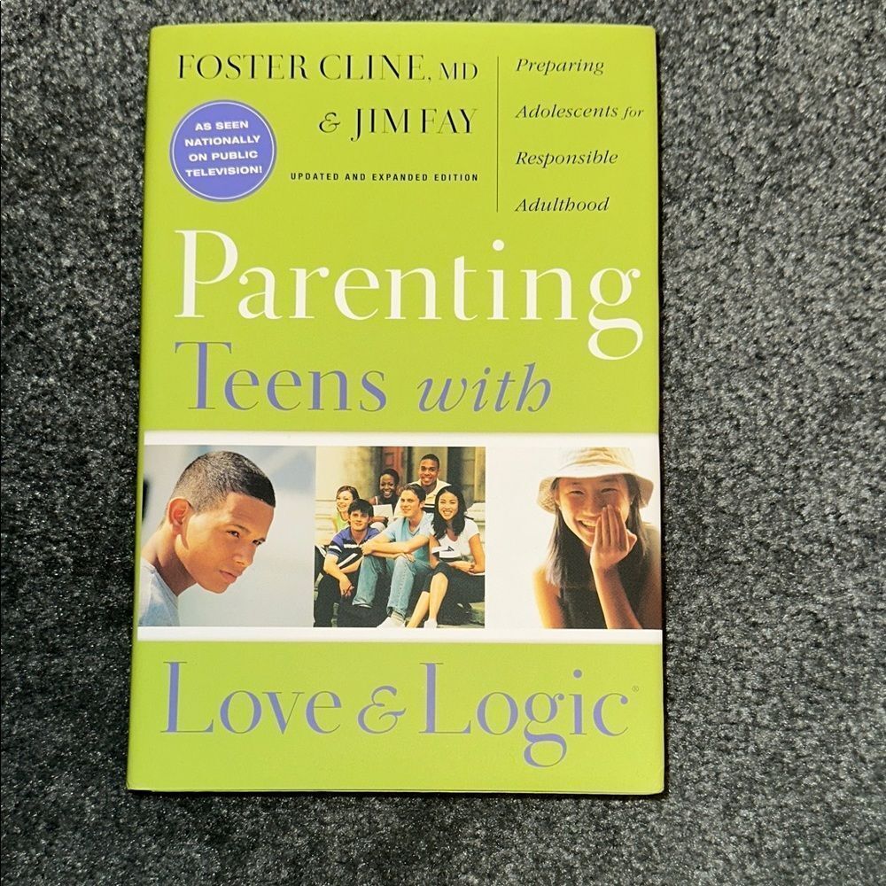 Parenting Teens with Love & Logic Book